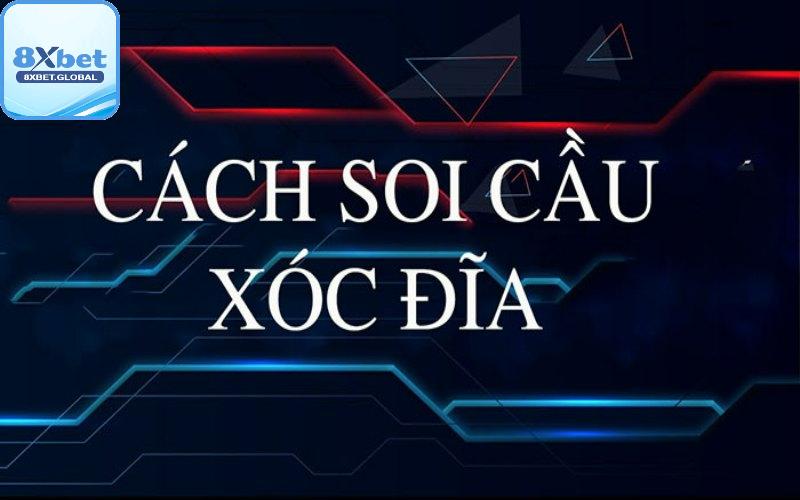 Cách soi cầu xóc đĩa được định nghĩa thế nào?